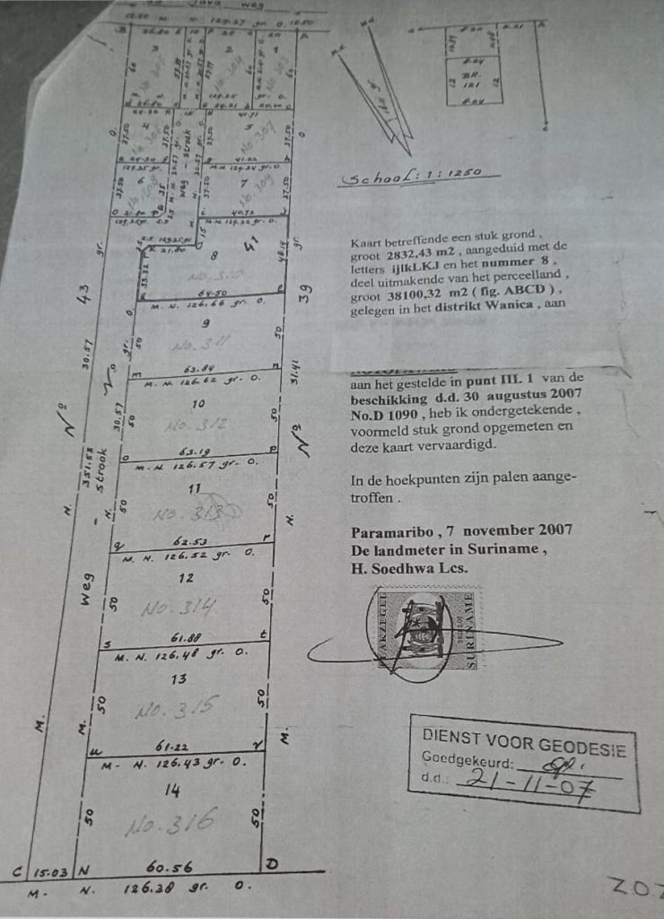 Perceel van 2832,43 m2, aangeduid met de letters ijlKLKJ en het nummer 8, gelegen in het district Wanica.