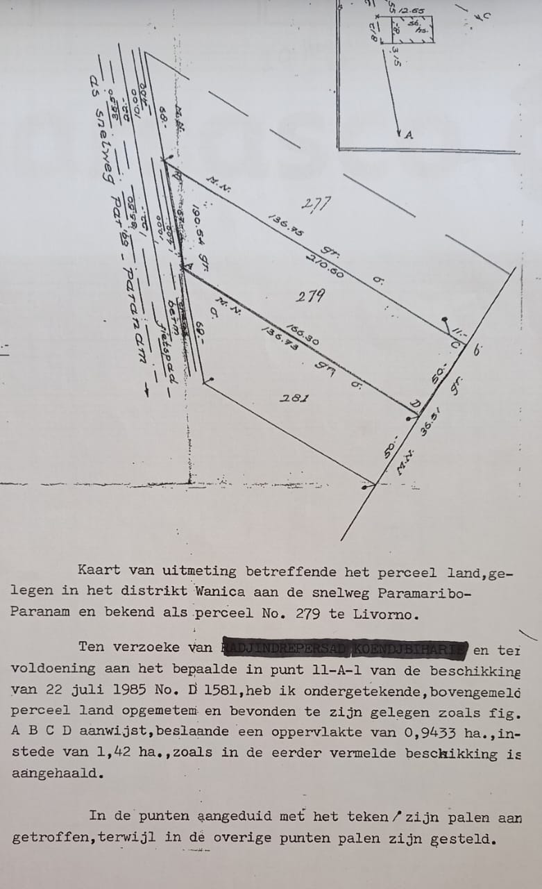 Perceel van 0.9433 ha, instede van 1,42 ha aangeduid met de letters A B C D, gelegen in het district Wanica aan de snelweg Paramaribo- Paranam, Livorno.