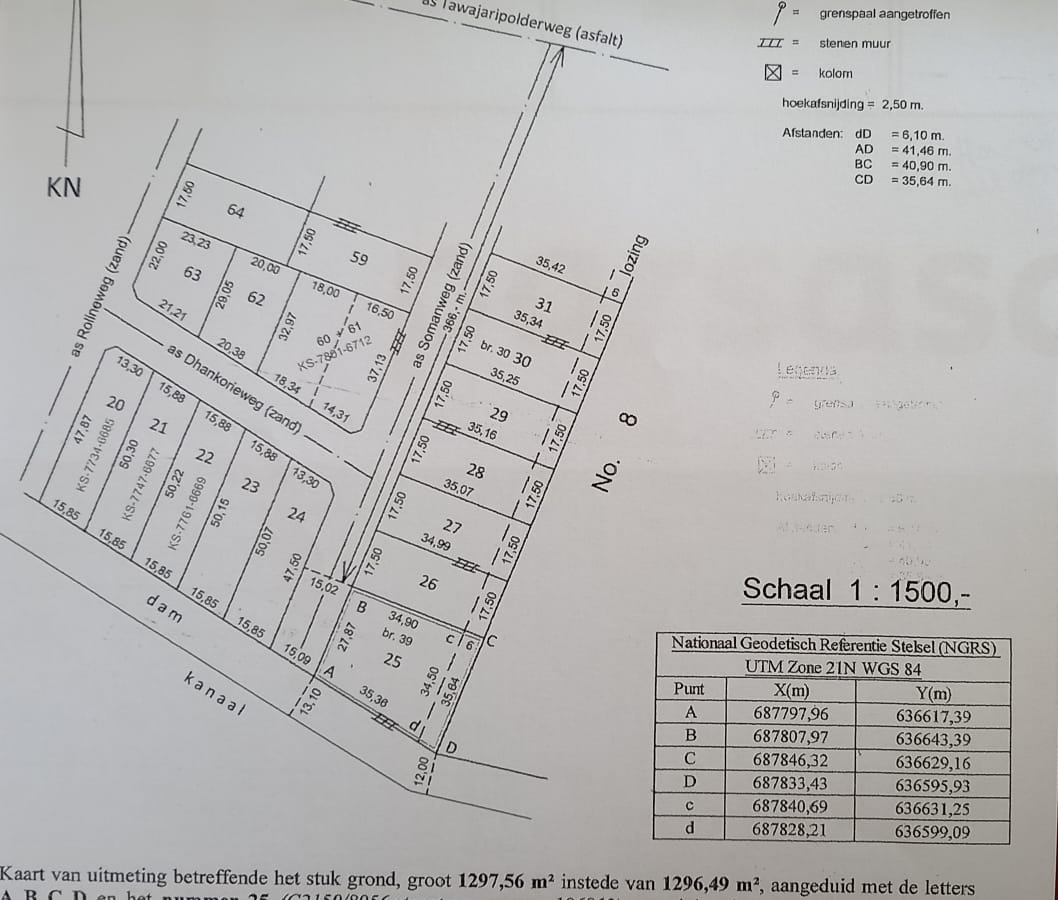 Perceel van 1297,56 m2 instede van 1296,49 m2, aangeduid met de letters ABCD en het nummer 25, Gelegen in het district Wanica, aan de Somanweg welk deel uitmaakt van Tawajariepolder Noord