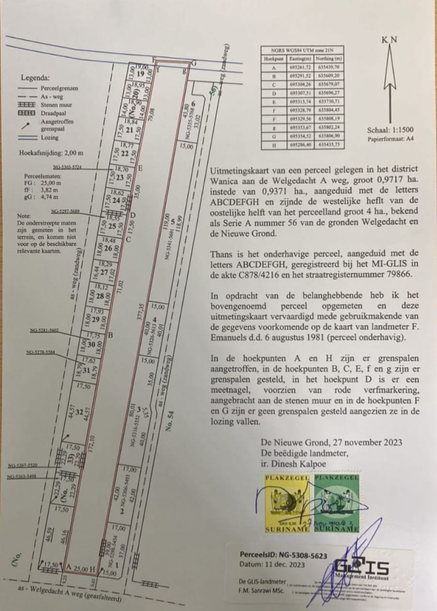 Perceel van 0,9717 ha. instede van 0,9371 ha. , aangeduid met de letters ABCDEFGH , bekend als Serie A nummer 56 van de gronden Welgedacht en de Nieuwe Grond.