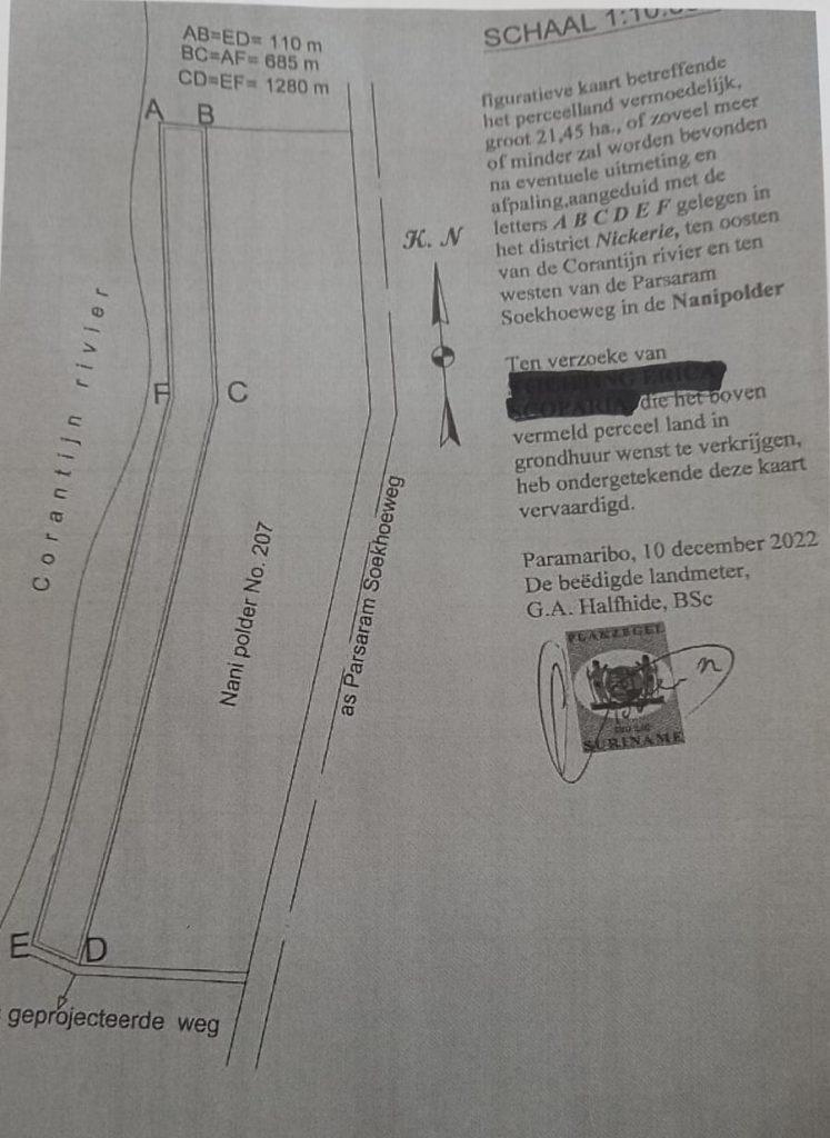 Perceel van 21,45 ha. , aangeduid met de letters ABCDEF gelegen in het district Nickerie, ten oosten van de Corantijn rivier en ten westen van de Parsaram Soekhoeweg in de Nanipolder.