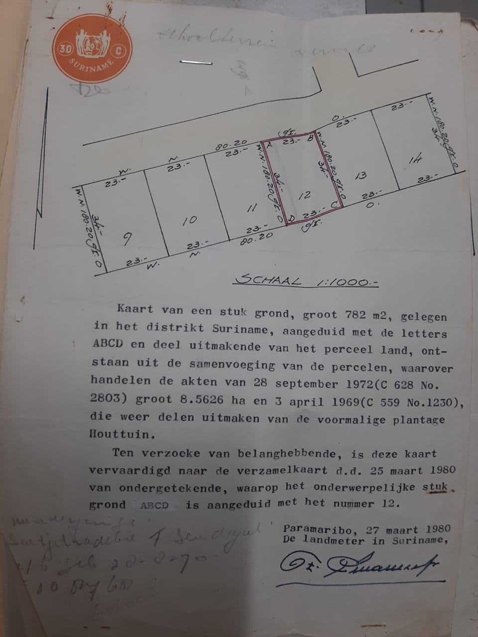 Perceel van 782 m2, aangeduid met de letters ABCD, Gelegen in het district Wanica. Houttuin